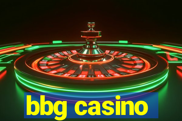 bbg casino